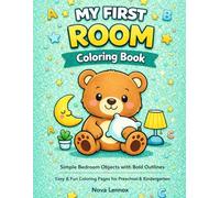 My First Room Coloring Book for Toddlers Ages 2-5: Simple Bedroom Objects with Bold Outlines | Easy & Fun Coloring Pages for Preschool & Kindergarten