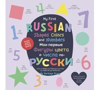 My First Russian Shapes, Colors, and Numbers