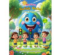 My First Safety Rules Activity Book for Kids Ages 3-5: Learn, Trace, and Color Safety Rules,A Preschool & Toddler Educational Coloring Book for Early ... Fun and Road Home Safety Learning for Presch