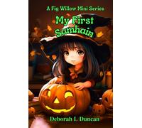 My First Samhain: A Fig Willow Mini Series