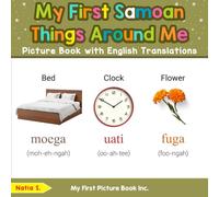 My First Samoan Things Around Me Picture Book with English Translations