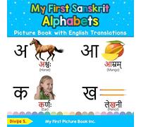 Divija S My First Sanskrit Alphabets Picture Book with English Trans (Tascabile)