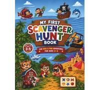 My First Scavenger Hunt Book: Fun S ind Adventures for Kids Ages 3-5