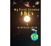 My First Science ABCs & Exercise Book