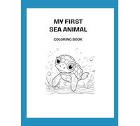 My First Sea Animal Coloring Book