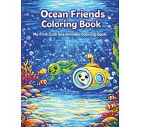 My First Sea Animals Coloring Book: Cute & Easy Ocean Coloring Pages for Kids