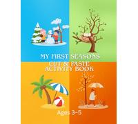 MY FIRST SEASONS: CUT & PASTE ACTIVITY BOOK