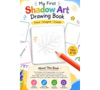 My First Shadow Art Drawing Book: Trace, Imagine, Create