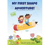 My First Shape Adventure!: A Calm and Fun Early Learning Book for Toddlers and Preschoolers