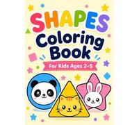 My First Shapes Coloring Book by Little Forest Studio: Fun & Easy Shapes with Cute Animals for Kids Ages 2-5