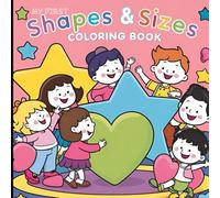 My First Shapes & Sizes Coloring Book