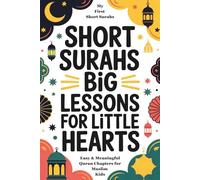 My First Short Surahs: Easy & Meaningful Quran Chapters for Muslim Kids | Quran Surahs for Kids