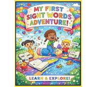 My First Sight Word Adventures!: A Fun Reading Workbook for Little Learners