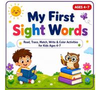 My First Sight Words: Read, Trace, Match, Write & Color Activities for Kids Ages 4-7