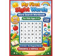My First Sight Words Word Search Workbook for Kids Ages 4-6: 100 Easy Large Print Puzzles for Kindergarten Reading, Early Learning, and Vocabulary Practice
