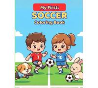 My First: Soccer Coloring Book