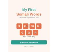 My First Somali Words: A Beginner's Workbook