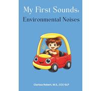 My First Sounds: Environmental Noises