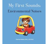 My First Sounds: Environmental Noises