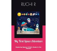 My First Space Adventure