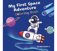 My First Space Adventure: Fun & Imaginative Coloring Book for Kids