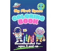 My First Space Coloring Book: Journey Through the Stars