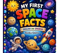 My First Space Facts - English and Spanish