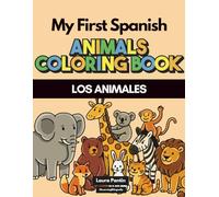 My First Spanish Animals Coloring Book