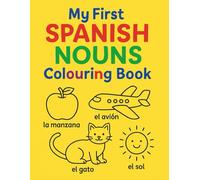 My First Spanish book of Nouns: Español con Mara