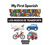 My First Spanish Transportation Coloring Book