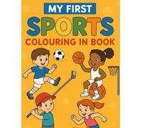 MY FIRST SPORTS COLOURING IN BOOK