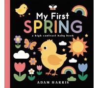 My First Spring: A High Contrast Baby Book: 6