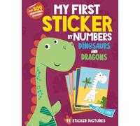My First Sticker by Numbers: Dinosaurs and Dragons (Tascabile)