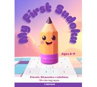 My First Sudoku: Ages 6-9, large print