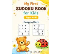 My First Sudoku Book for Kids Ages 4-6: 180 Fun & Progressive 4x4 Sudoku Puzzles for Young Kids