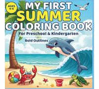 My First Summer Coloring Book: Children’s Coloring Book (Ages 2-6)