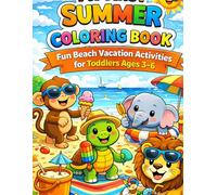 My First Summer Coloring Book for Kids, Fun Beach, Ice Cream & Vacation Activities for Toddlers Ages 3-6: A Cute and Easy Coloring Book with Simple ... for Preschool Learning and Creative Fun
