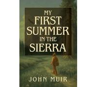 My First Summer in the Sierra Illustrated