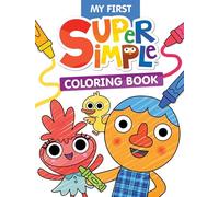 My First Super Simple™ Coloring Book