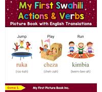 My First Swahili Action & Verbs Picture Book with English Translations