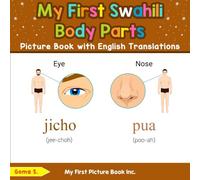 My First Swahili Body Parts Picture Book with English Translations