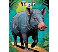 My First Tapir Coloring Book: Big & Simple Wildlife Art for Little Hands!