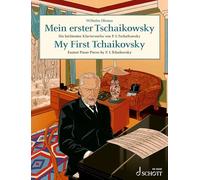 My First Tchaikovsky - Easiest Piano Pieces by P. I. Tchaikovsky - Easy Composer Series - Piano - ( ED 23049 ): Die leichtesten Klavierwerke von Peter Tschaikowsky. Klavier