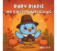 My First Thanksgiving: Baby Birdie