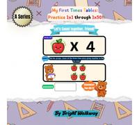 My First Times Tables: Practice 1x1 Through 1x50