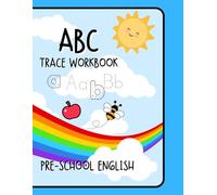 My First Trace and Colour ABC Book: A Fun Alphabet Learning Workbook for Toddlers and Preschoolers