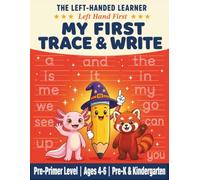 My First Trace and Write Workbook: Sight Words, Tracing and Handwriting Activity Book for Left Handed Kids (Ages 4-6)
