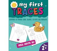 My first Traces: Preschool Activity Book: Fun and Learning to Boost Cognitive Skills. For Kids 2 and Up.