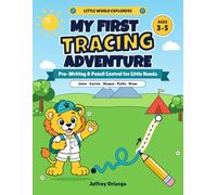 My First Tracing Adventure: Pre-Writing & Pencil Control for Little Hands