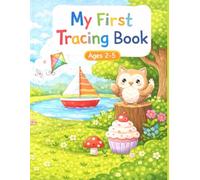 My First Tracing Book: Ages 2-5